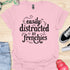 Easily distracted by frenchies - V4 - Magical Text T-Shirt